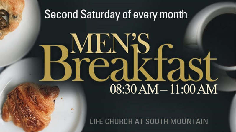 Men's Breakfast at Life Church at South Mountain