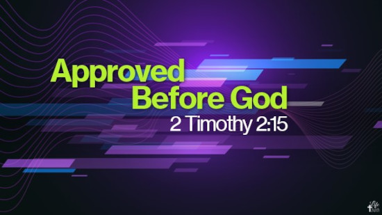 Purple background. The sermon title is Approved Before God .