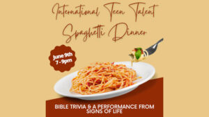 International Teen Talent Spaghetti Dinner hosted by Life Student Ministries at Life Church at South Mountain