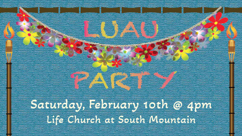 Valentine's Day Party at Life Church at South Mountain